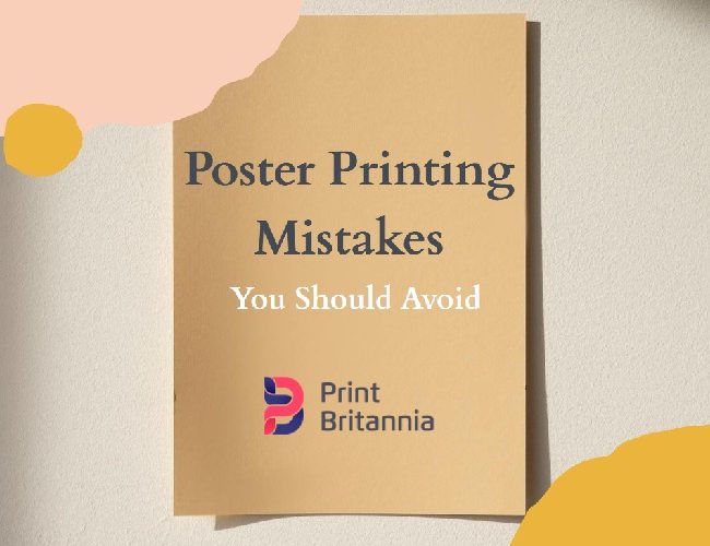 Poster Printing Mistakes You Should Avoid